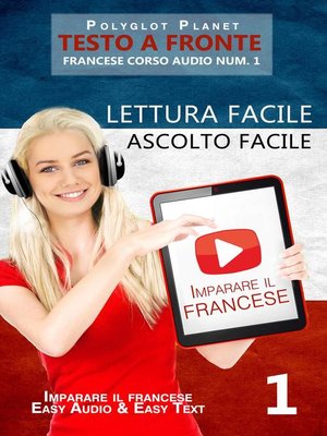 cover image of Imparare il francese--Lettura facile | Ascolto facile | Testo a fronte--Francese corso audio num. 1